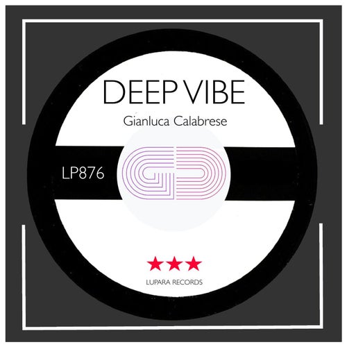 Gianluca Calabrese - Deep Vibe [LP876]